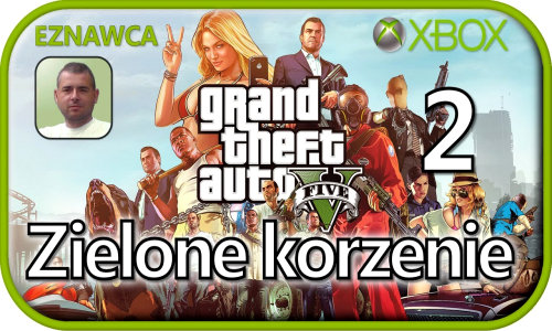 GTA 5 - Zielone korzenie - Zaciąganie (Grass Roots - The Drag), GTA V